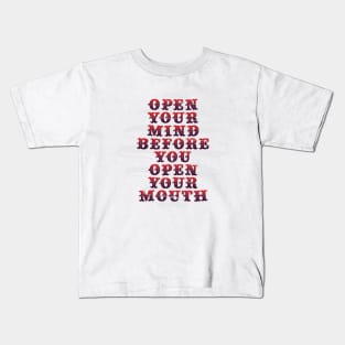 Open Your Mind Kids T-Shirt